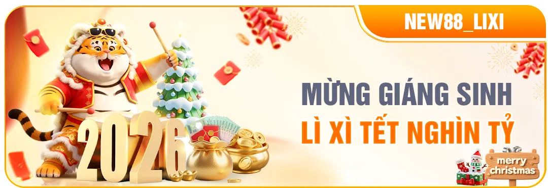 new88 mừng giang sinh li xi tết nghìn tỷ